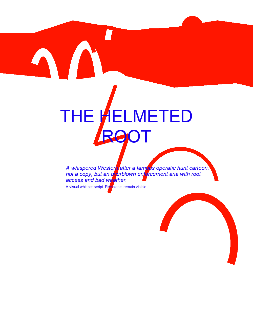 THE HELMETED ROOT
